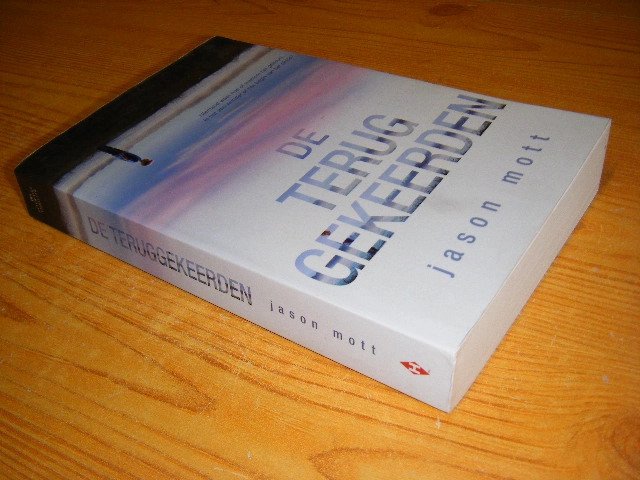 Jason Mott - De teruggekeerden [gesigneerd]