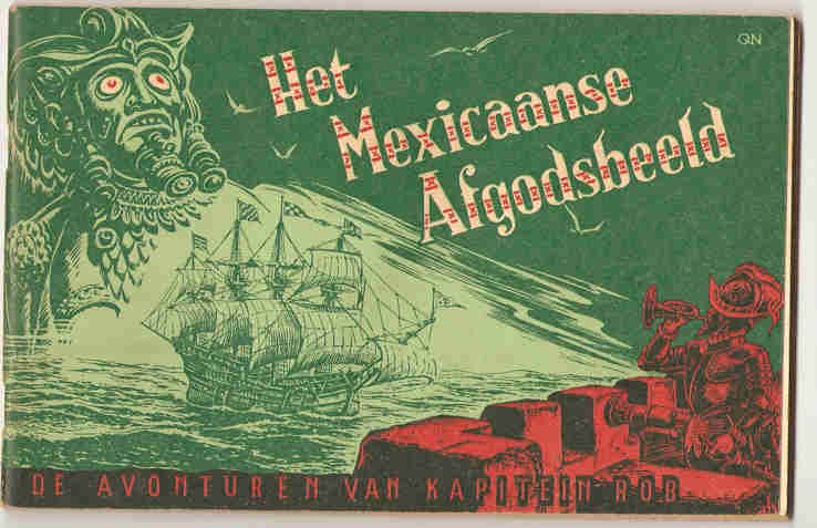 Kuhn, Pieter (QN) - De avonturen van Kapitein Rob. Het Mexicaanse Afgodsbeeld
