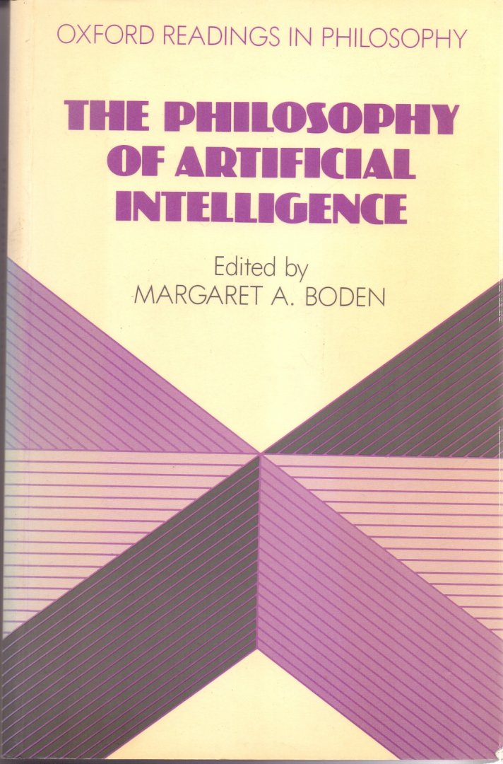 Boden, Margaret A. (ed.) (ds1371) - The Philosophy of Artificial Intelligence - Oxford Readings in Philosophy