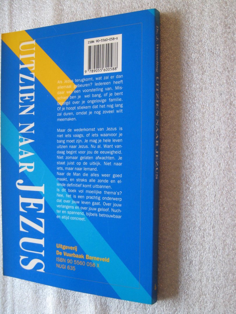 Wesseling, Ds. J. - Uitzien naar Jezus