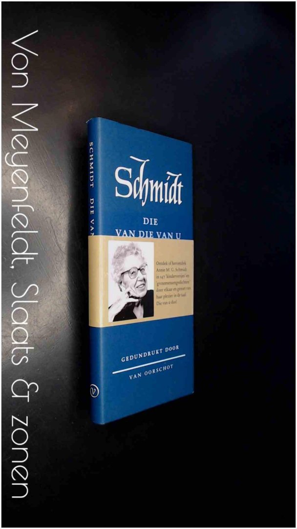 Schmidt, Annie M. G. - Die van die van u