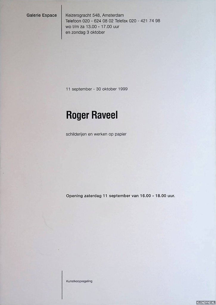 - - Roger Raveel: schilderijen en werken op papier