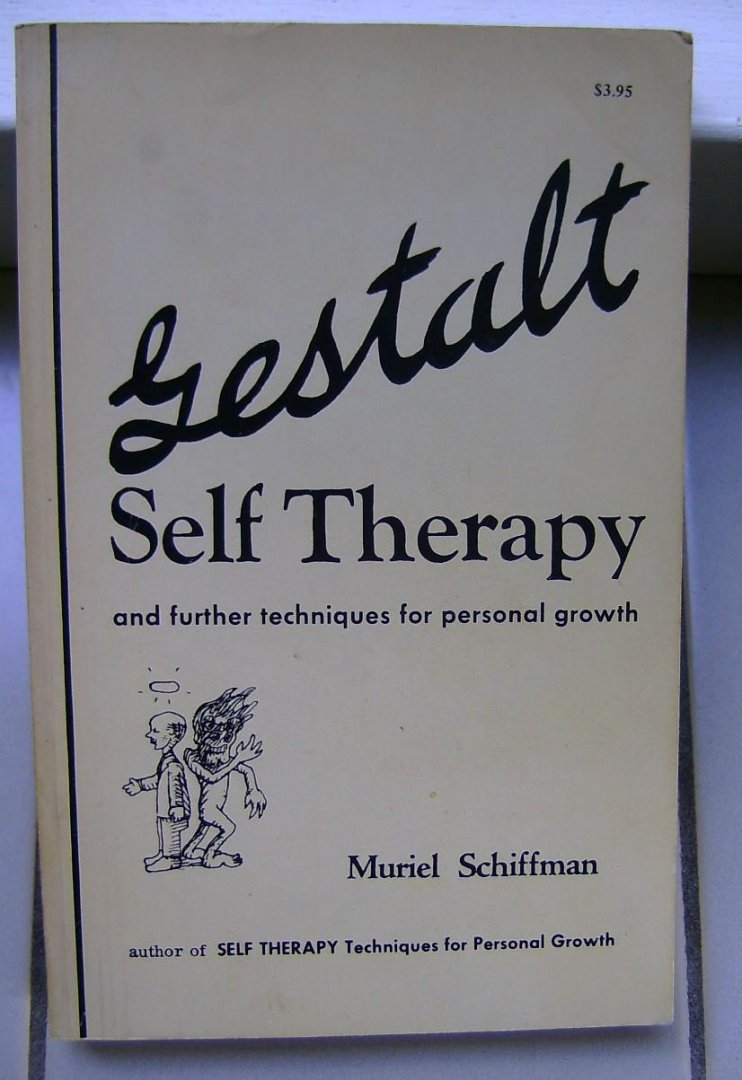 Schiffman, Muriel - Gestalt Self Therapy