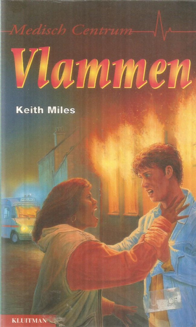 Miles, Keith - Medisch Centrum - Vlammen