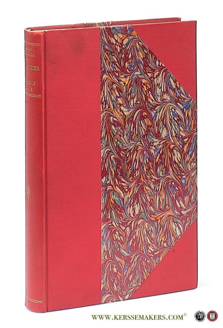 Gaillard de Champris, Henry. - Emile Augier et la Comédie Sociale.