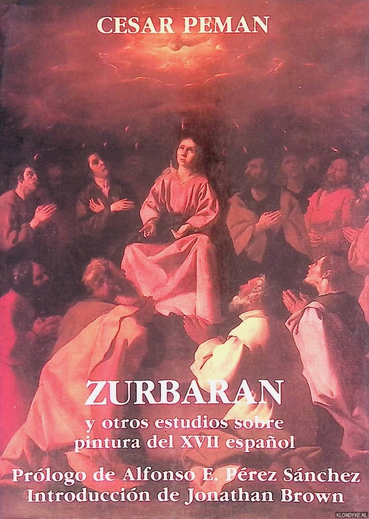 Pemán, César - Zurbarán y otros estudios sobre pintura del XVII español