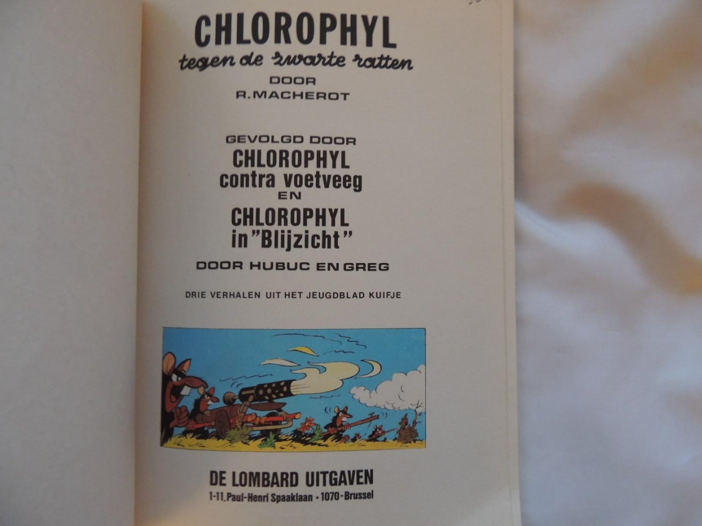 Macherot, Raymond - Chlorophyl tegen de zwarte ratten.