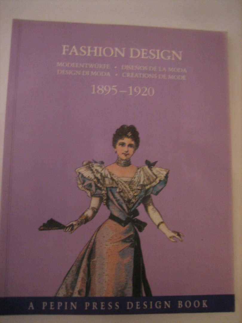  - Fashion Design 1895-1920 / druk 1