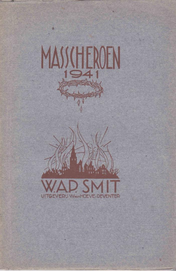 Smit, W. A. P. - Mascheroen 1941