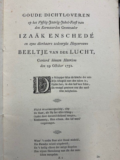 ENSCHEDE, JOH., - Gouden bruiloftszangen in de familie Enschede van 1686, 1717 en 1752. Goude dichtloveren."Als eene merkwaardige herinnering voor het tegenwoordige en voor het nageslacht, volgen hier achter de Gedichten, die bij het vieren van Vijftigjarigen E...