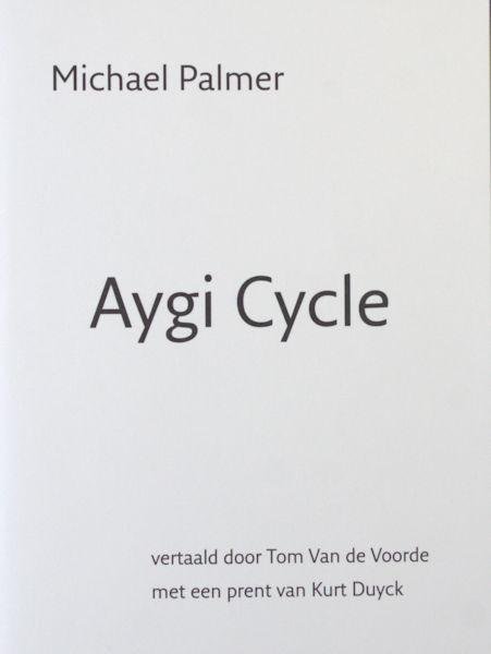 Palmer, Michael. - Aygi cycle.