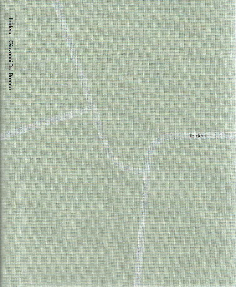 BRENNA, Giovanni Del - Giovanni Del Brenna - Ibidem.