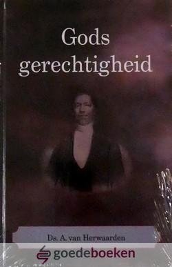 Herwaarden, Ds. A. van - Gods gerechtigheid *nieuw*