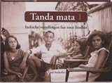 Tanda mata / 1 - Indische vertellingen fan toen froeher