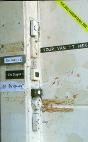 Hek, Youp van 't - De waker, de slaper en de dromer