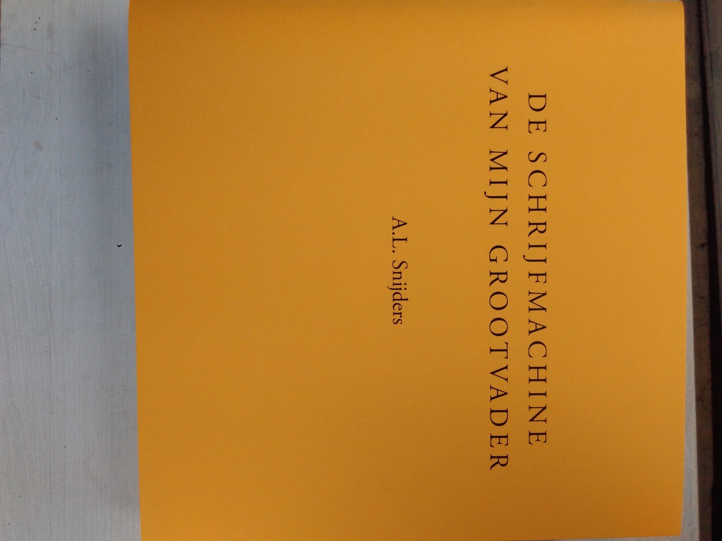 Snijders, A.L. - De schrijfmachine van mijn grootvader
