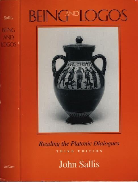 Sallis, John. - Being and Logos: Reading the Platonic Dialogues.