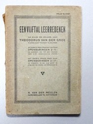 Groe - Een vijftal leerredenen van wijlen den Weleerwaarden Heer Theodorus van der Groe in leven laatst predikant te Kralingen,  de eerste twee predikaties over Openbaringen 2 : 11, het laatste drietal predikaties over Openbaringen 2 : 17