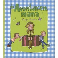 Bakker, Sonja en Tracy van de Ven - De avonturenmama