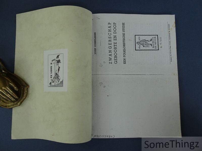 Cornelissen, Jozef. - Zwangerschap, geboorte en doop : een folkloristische studie. [Fotokopie!]