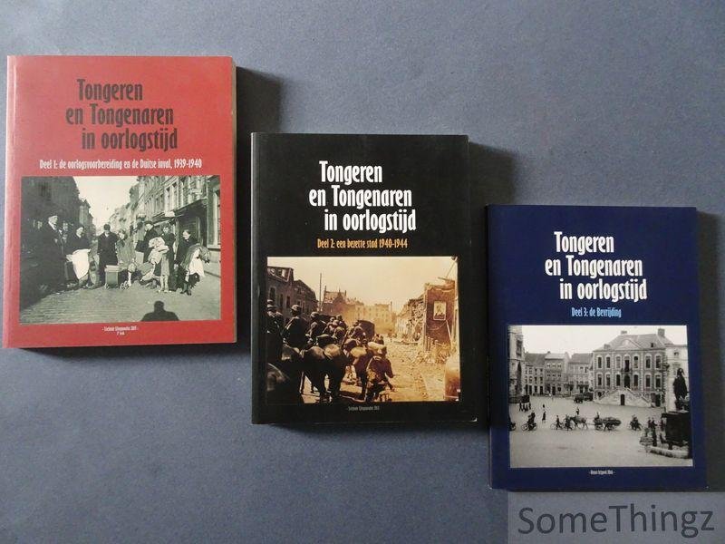 Sfingopoulos, Sofie. - Tongeren en Tongenaren in oorlogstijd. Deel 1: de oorlogsvoorbereiding en de Duitse inval, 1939-1940. Deel 2: een bezette stad 1940-1944. Deel 3: de bevrijding. [3 vol.]
