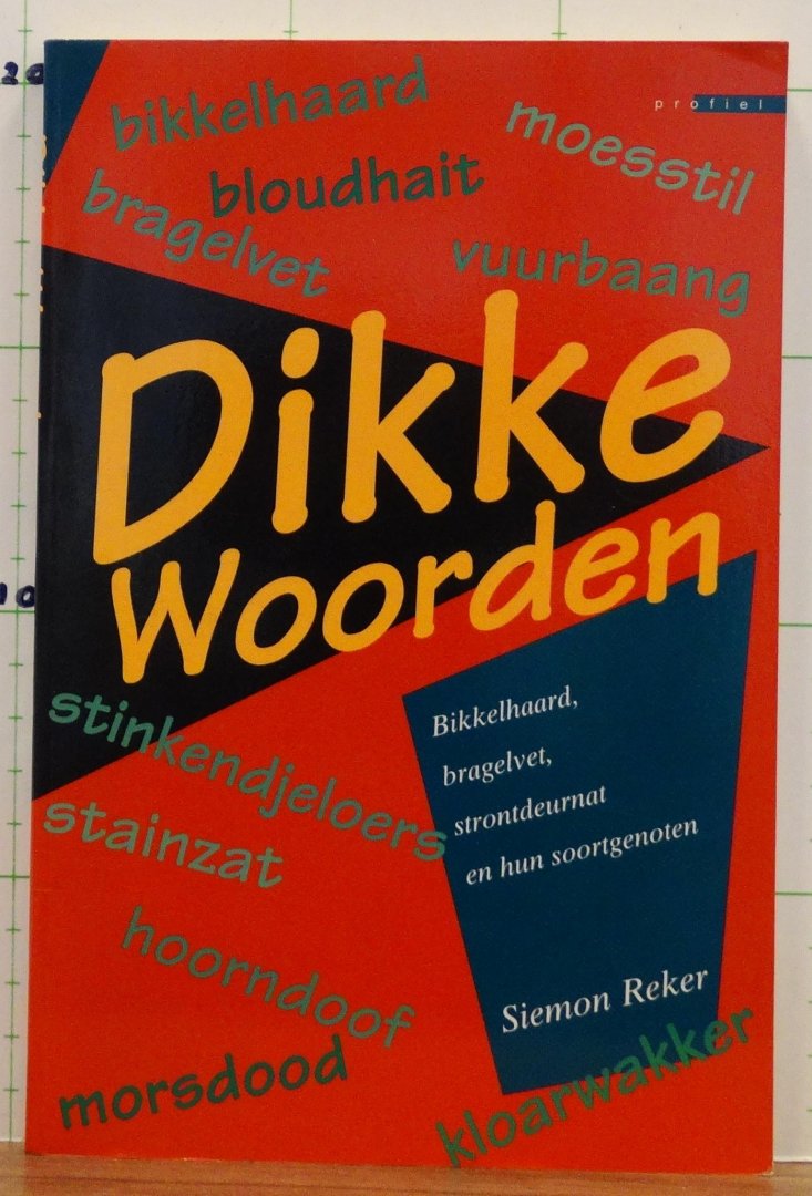 Reker, Siemon - Postmus, Ludie - Kramer, Trudy (ill.) - dikke woorden