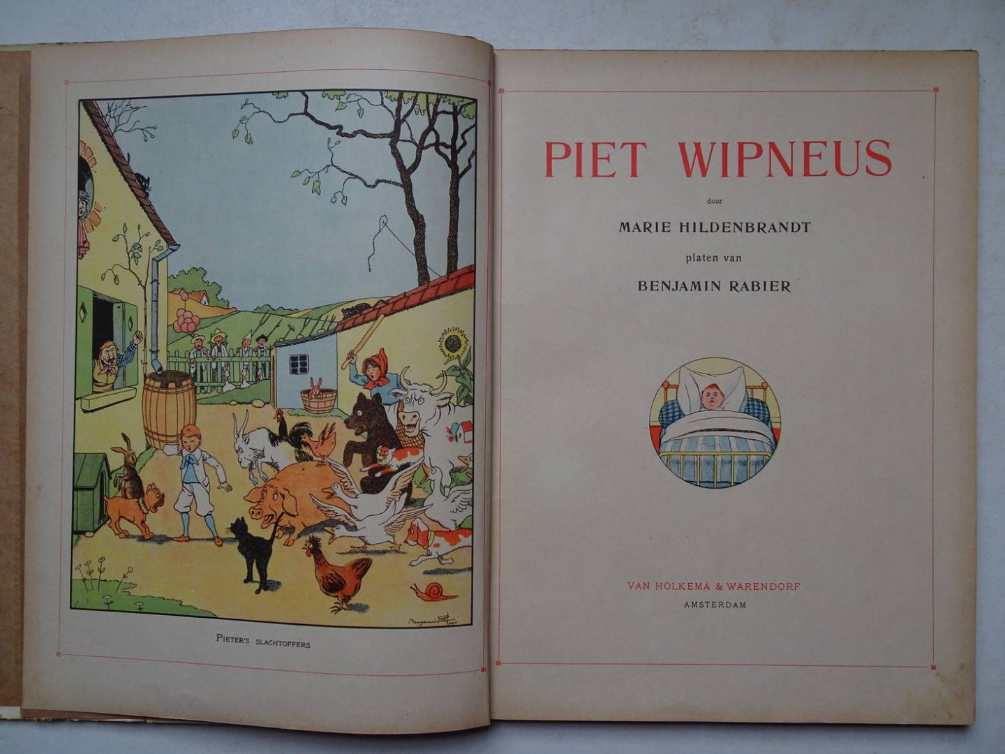 Hildenbrandt, Marie & Benjamin Rabier. - Piet Wipneus. Kind en Kunst Serie II.