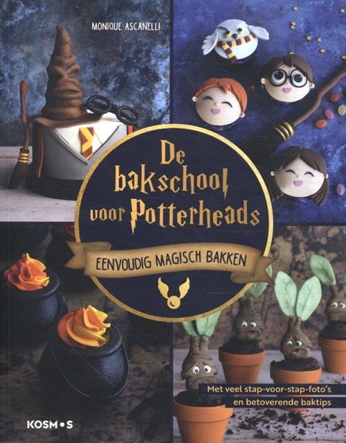 Monique Ascanelli - De bakschool voor Potterheads