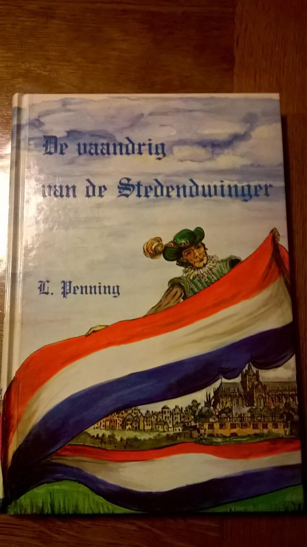 Penning L. - De vaandrig van de Stedendwininger