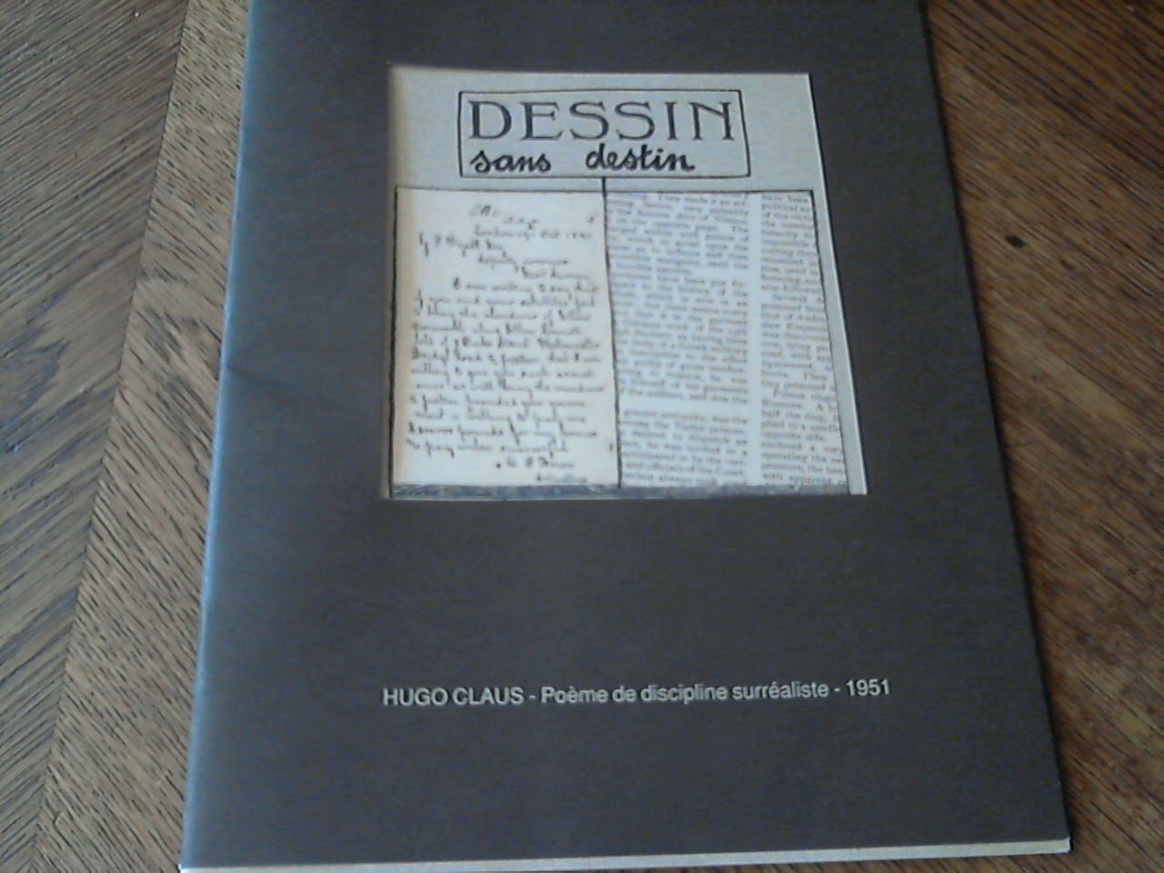 Claus Hugo - Dessin sans destin- Poème de discipline surréaliste