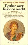 Amsberg, Kiki / Steenhuis, Aafke - Denken  over liefde en macht [ over feministisch denken, liefde en romantiek, seks en agressie, seksuele fantasie, repressieve seksuele normem en militaristisch denken]