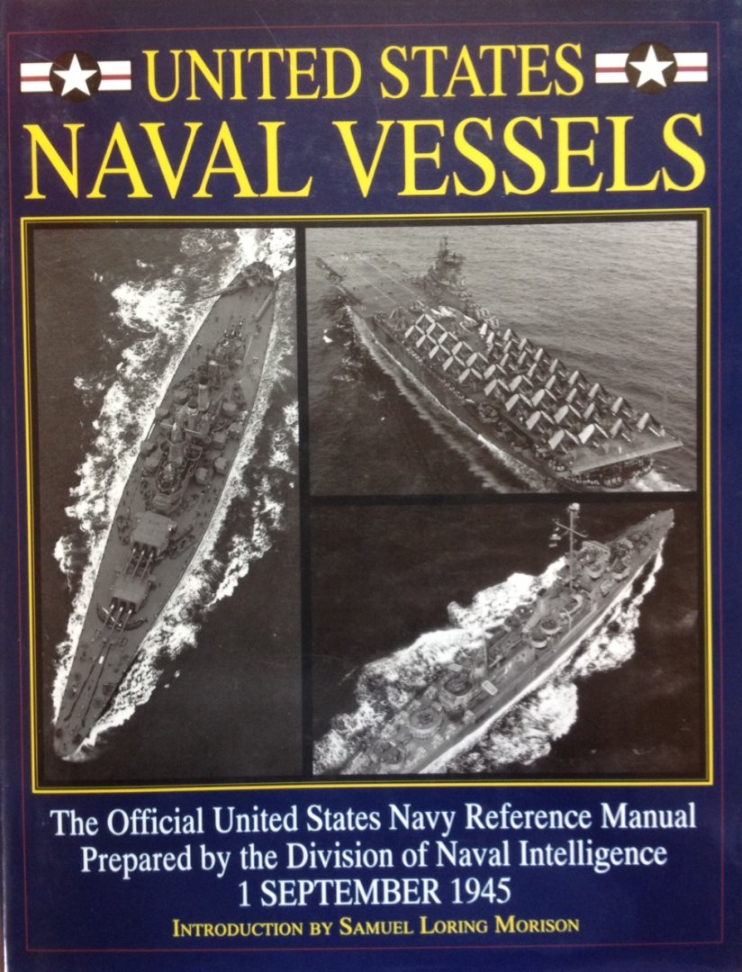 Morison, S.L. - United States Naval Vessels.