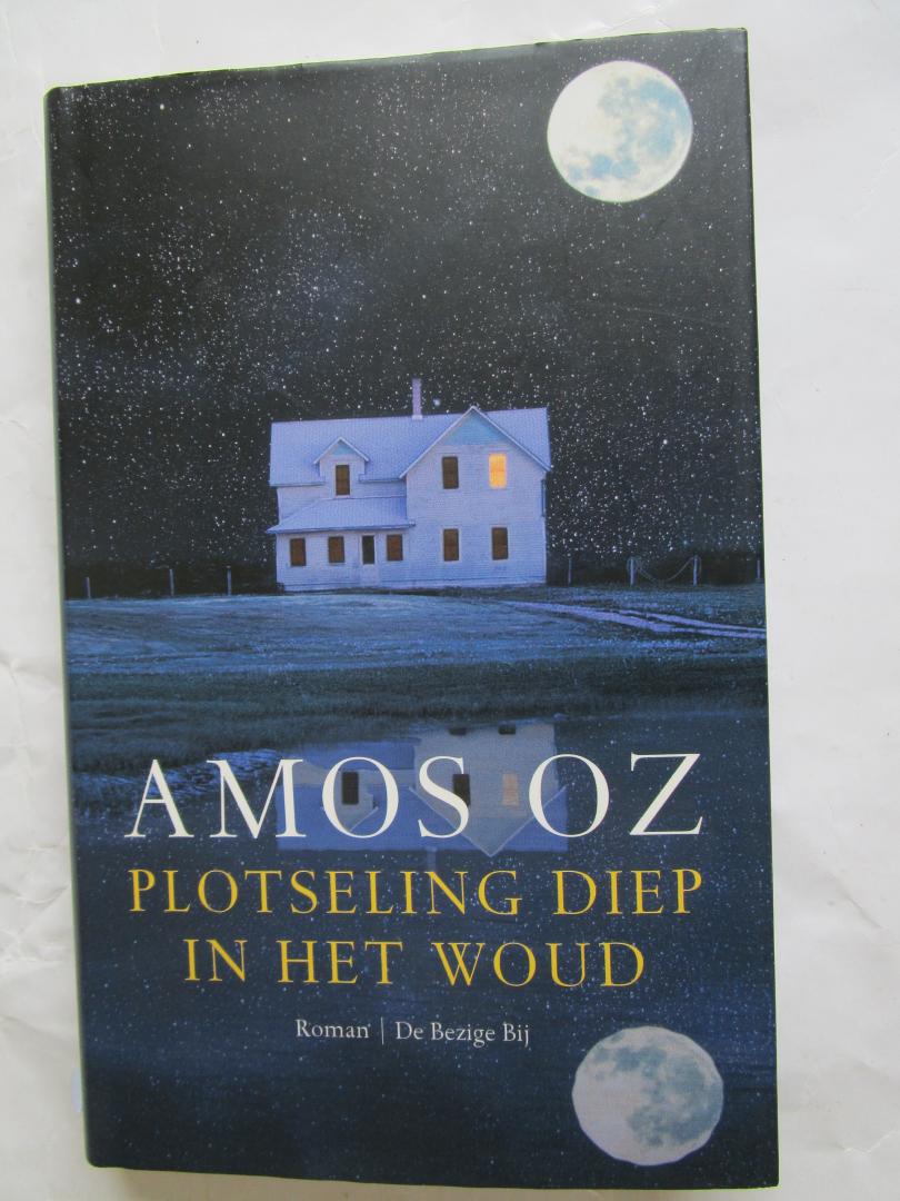 Oz, Amos - Plotseling  diep in het woud.  - sprookje -
