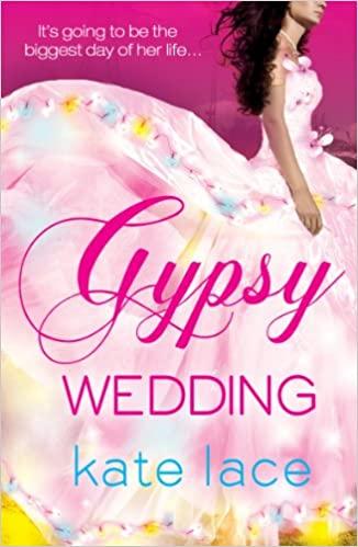 Kate Lace - Gypsy Wedding