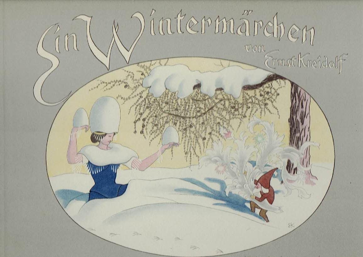 KREIDOLF, Ernst - Ein Wintermärchen. [First edition]