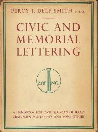 SMITH, Percy J. Delf - Civic and Memorial Lettering.