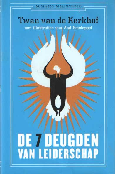 Kerkhof, Twan van de - De 7 zonden van leiderschap / De 7 deugden van leiderschap