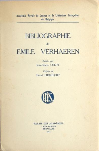 Culot, Jean-Marie. - Bibliographie de Émile Verhaeren.