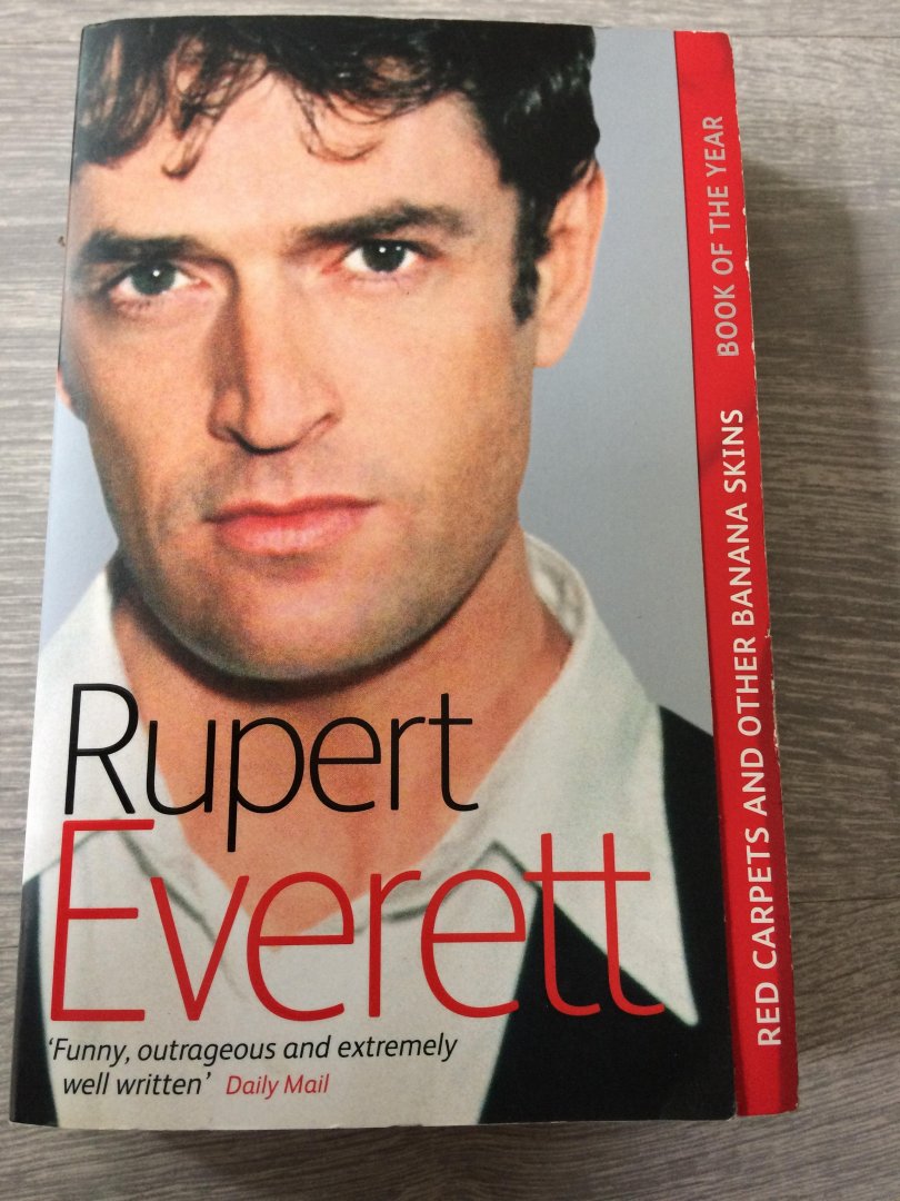 Everett, Rupert - Red Carpets And Other Banana Skins