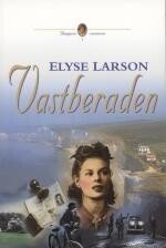 Larson, Elyse - 1) Vastberaden