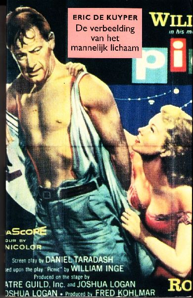 Kuyper, Eric de - De verbeelding van het mannelijk lichaam. Naakt en gekleed in Hollywood 1933 - 1955.
