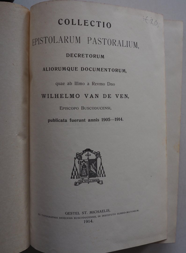 Ven Wilhelmo van de - Collectio epistolarum pastoralium decretorum aliorumque documentorum publicata 1905-1914 dl 5