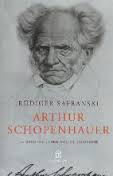 Safranski, Rüdiger - Arthur Schopenhauer. De woelige jaren van de filosofie.