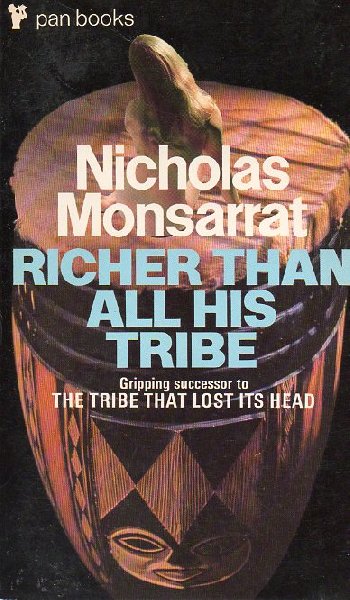 Monsarrat, Nicholas - Richer than All his Tribe