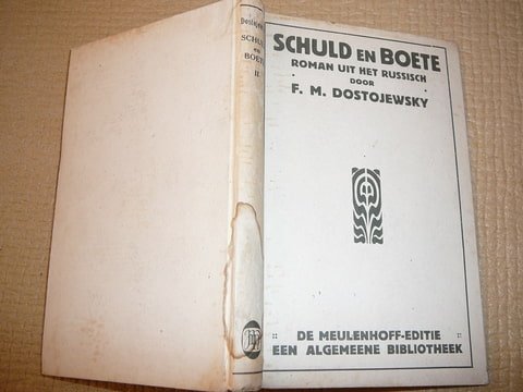 Dostojewsky,F.M. - Schuld en Boete,deel2. Roman uit het Russisch.