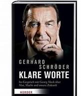 Schröder, Gerhard - Klare Worte / Im Gespräch mit Georg Meck über Mut, Macht und unsere Zukunft