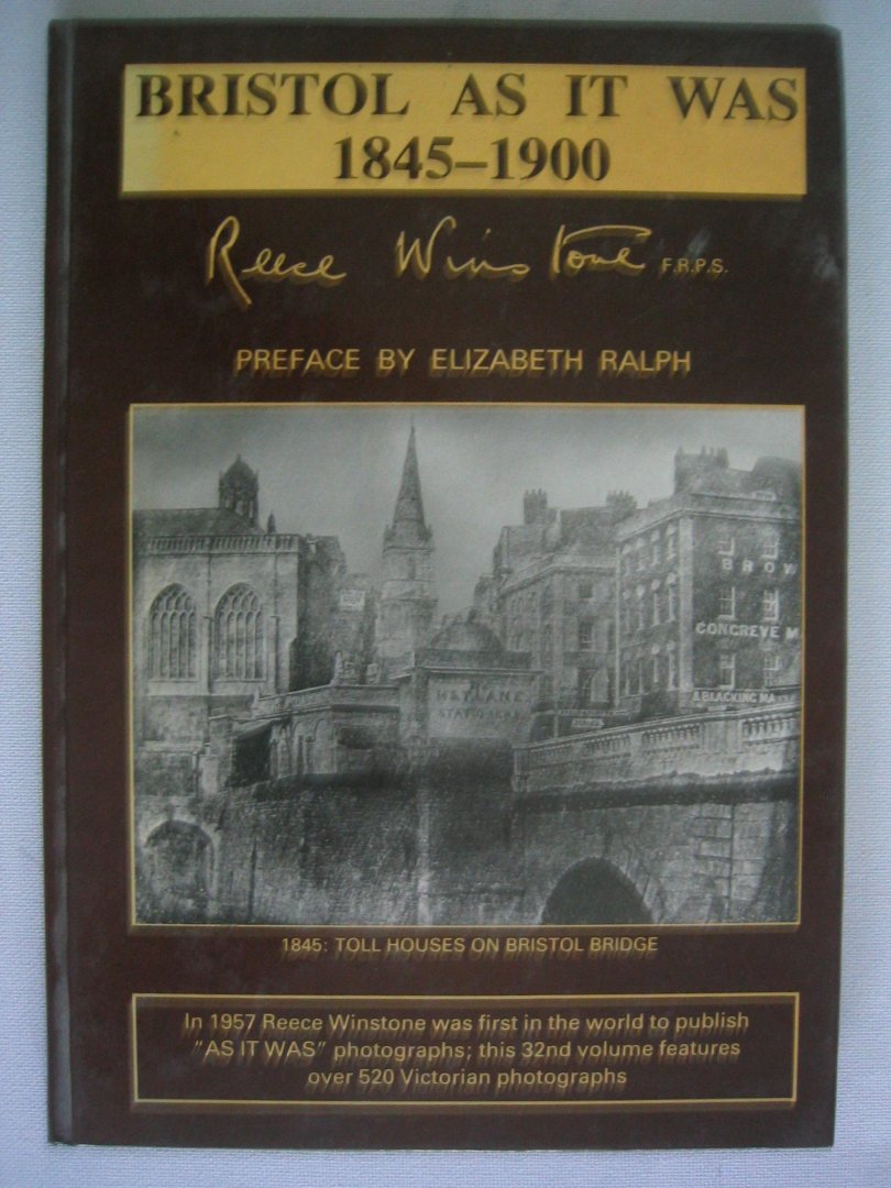 Ralph, Elizabeth - Bristol as it was 1845 - 1900