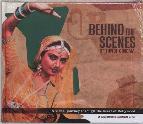 Johan Manschot & Marijke de Vos - Behind the Scenes of Hindi Cinema
