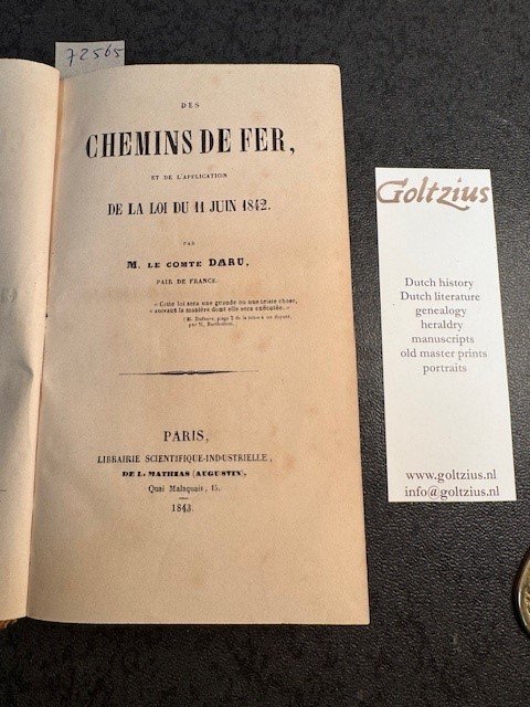 DARU, COMTE, - Des Chemins de Fer, et de l'application de la loi du 11 juin 1842.