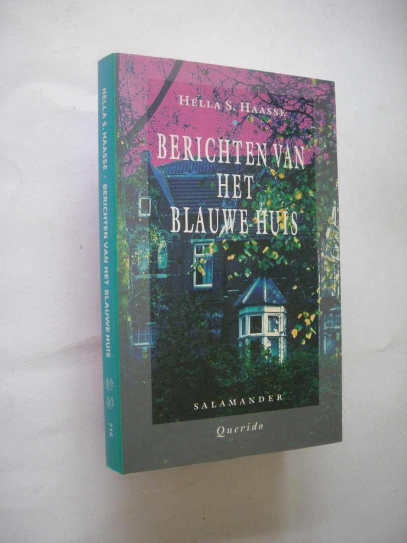 Haasse, Hella S. - Berichten van het Blauwe Huis